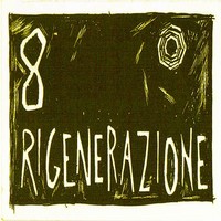 Luned 8 ottobre: 8 Rigenerazione